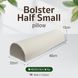 Natural Latex Bolster "Half Small" White